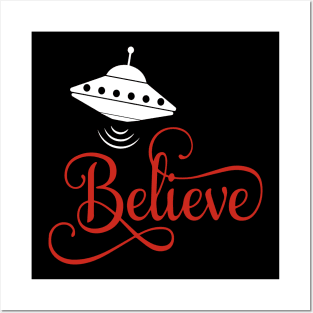 Ufo, I want to believe Posters and Art